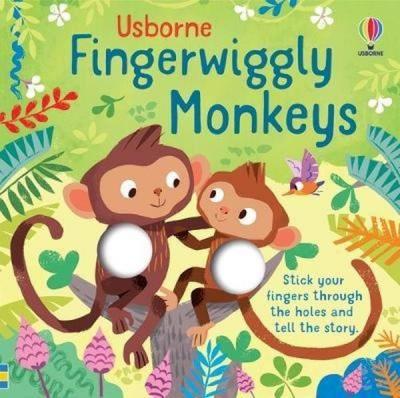 Fingerwiggly Monkeys (Ciltli) Felicity Brooks