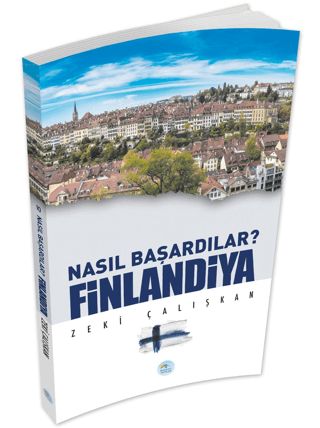 Finlandiya - Nasıl Başardılar?