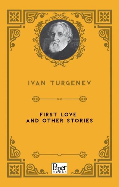 First Love and Other Stories