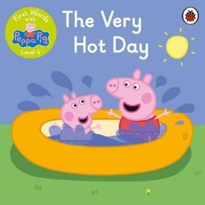 First Words with Peppa Level 4 - The Very Hot Day