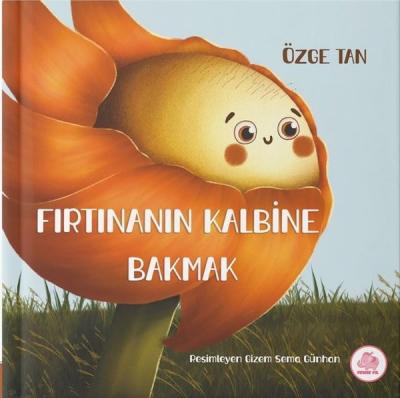 Fırtınanın Kalbine Bakmak (Ciltli)