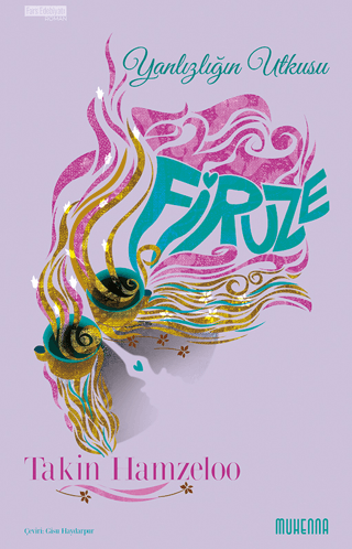 Firuze - Yalnızlığın Utkusu