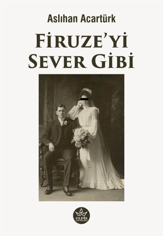 Firuze’yi Sever Gibi