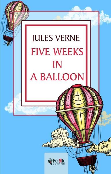Five Weeks in A Balloon Jules Verne