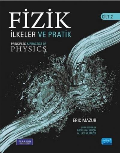 Fizik İlkeler ve Pratik Cilt - 1 Eric Mazur