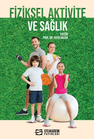 Fiziksel Aktivite ve Sağlık