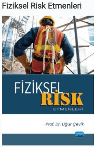 Fiziksel Risk Etmenleri