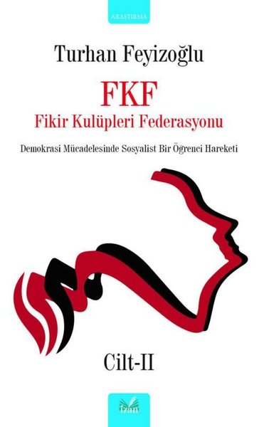 FKF Fikir Kulüpleri Federasyonu Cilt - 2 Turhan Feyizoğlu