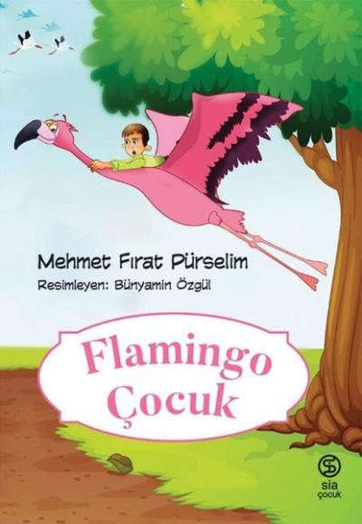 Flamingo Çocuk Mehmet Fırat Pürselim