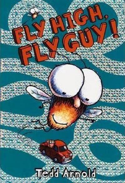 Fly High Fly Guy! Tedd Arnold