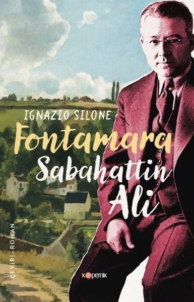 Fontamara - Sabahattin Ali Ignazio Silone