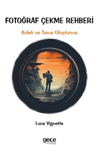 Fotoğraf Çekme Rehberi