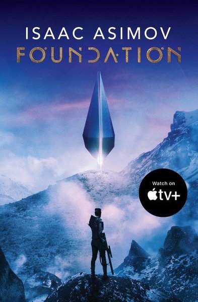 Foundation-The Foundation Trilogy, Book 1 Isaac Asimov