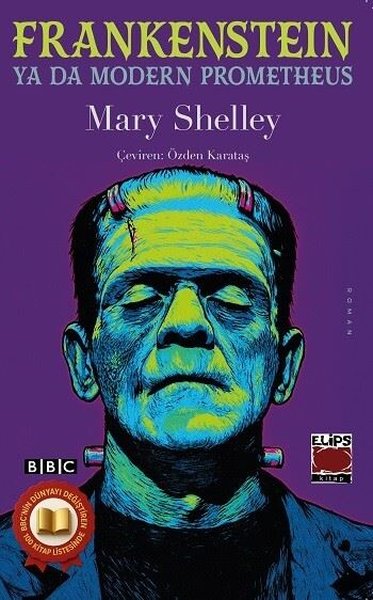 Frankenstein ya da Modern Prometheus Mary Shelley