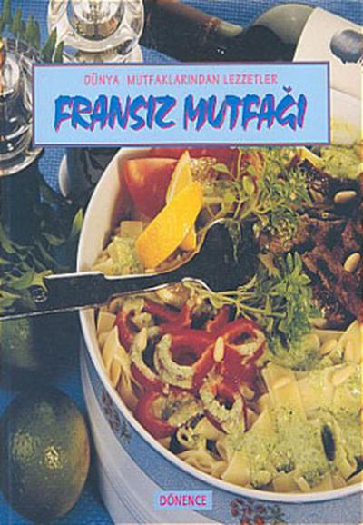 Fransız Mutfağı-Dünya Mutfaklarından Lezzetler %25 indirimli Pierrette