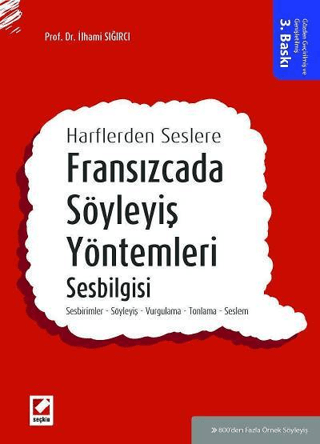 Fransızcada Söyleyiş Yöntemleri, Sesbilgisi