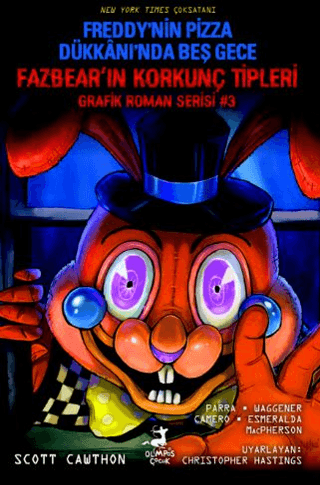 Freddy’nin Pizza Dükkanı’nda Beş Gece : Fazbear’ın Korkunç Tipleri Grafik Roman Serisi #3