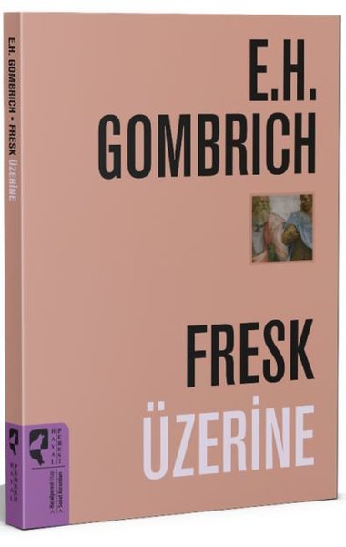 Fresk Üzerine E. H. Gombrich