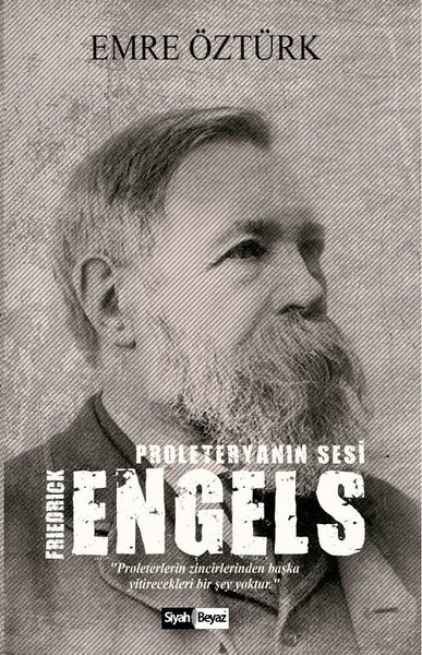 Friedrick Engels-Proleteryanın Sesi