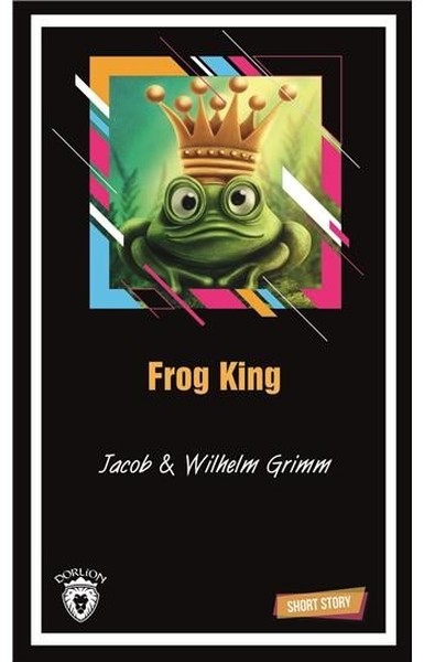 Frog King Short Story Wilhelm Grimm