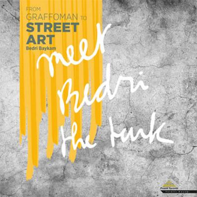 From Graffoman to Street Art (Ciltli)