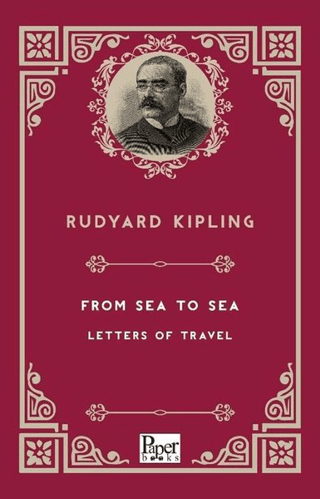 From Sea To Sea Letters Of Travel