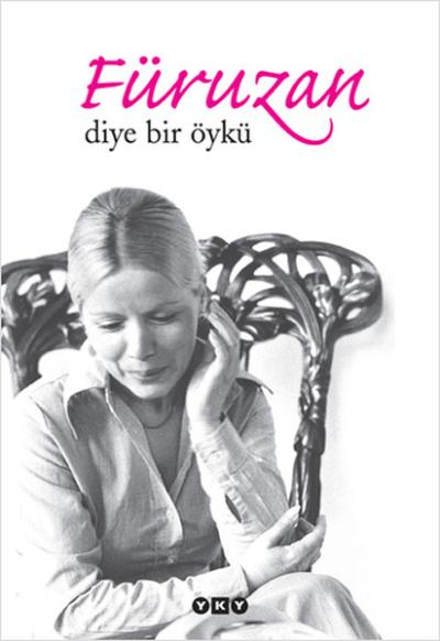 Füruzan Diye Bir Öykü Faruk Şüyün