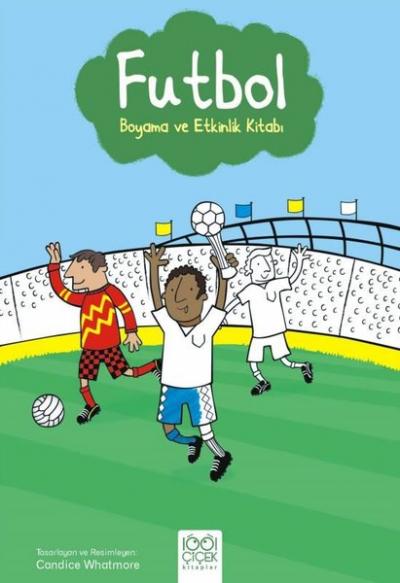 Futbol - Boyama ve Etkinlik Kitabı Kirsteen Robson