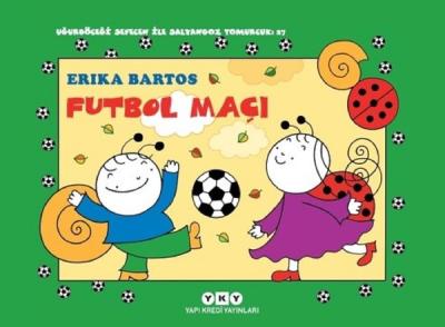 Futbol Maçı 27-Uğurböceği Sevecen İle Salyangoz Tomurcuk