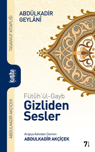 Fütuh'ül-Gayb - Gizliden Sesler