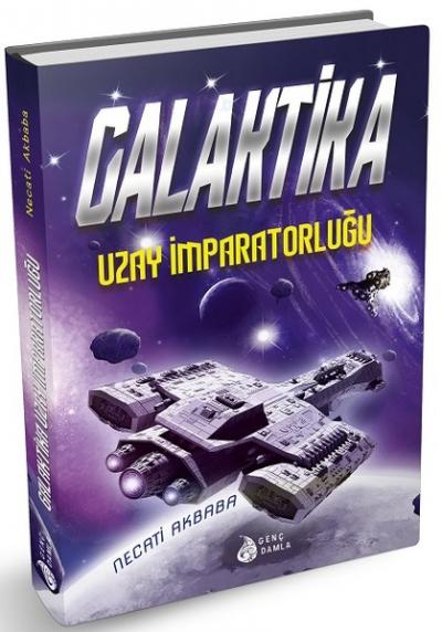 Galaktika - Uzay İmparatorluğu Necati Akbaba