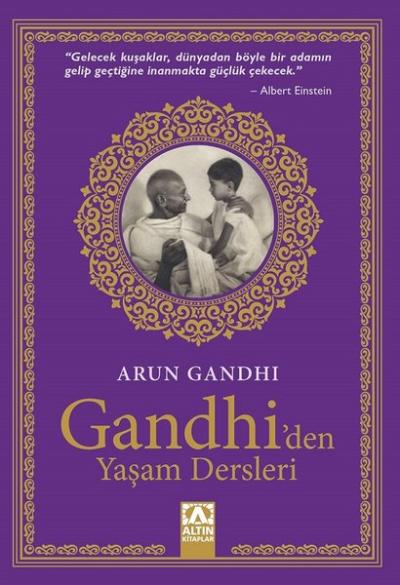 Gandhi'den Yaşam Dersleri