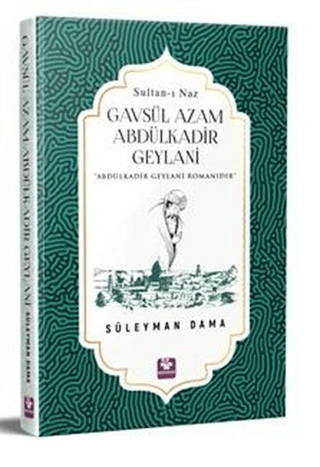 Gavsül Azam Abdülkadir Geylani