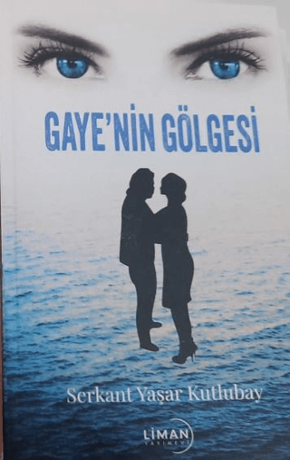 Gaye'nin Gölgesi