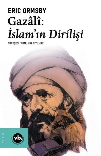 Gazali: İslamın Dirilişi
