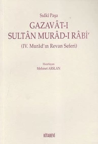Gazavat-ı Sultan Murad- Rabi’
