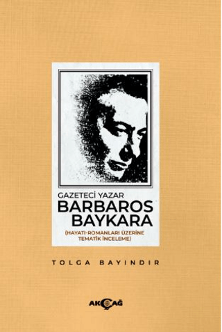 Gazeteci Yazar Barbaros Baykara