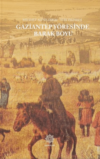 Gaziantep Yöresinde Barak Boyu