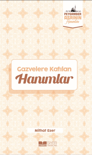 Gazvelere Katılan Hanımlar