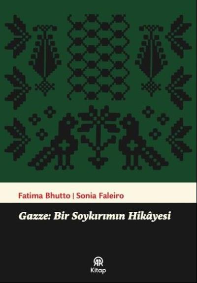 Gazze: Bir Soykırımın Hikayesi