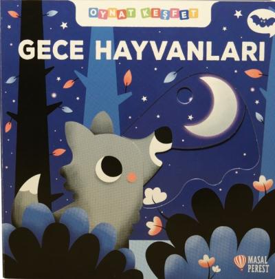 Gece Hayvanları - Oynat - Keşfet (Ciltli)