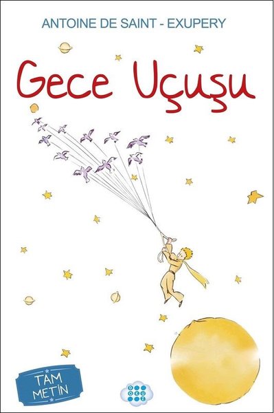 Gece Uçuşu Antoine de Saint-Exupery