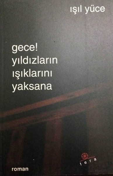 Gece! Yıldızların Işıklarını Yaksana