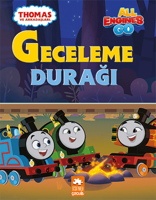 Geceleme Durağı - Thomas ve Arkadaşları Kolektif
