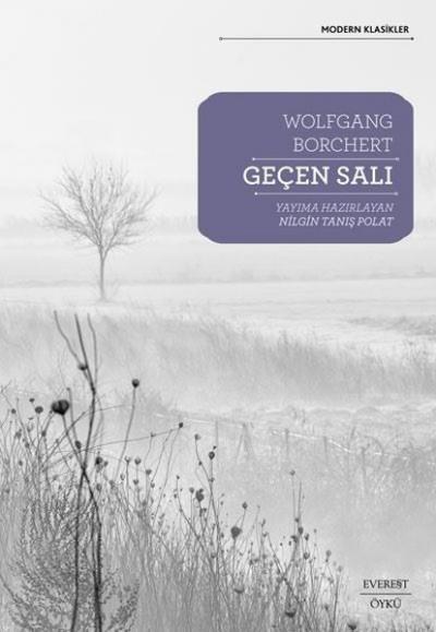 Geçen Salı - Modern Klasikler Wolfgang Borchert