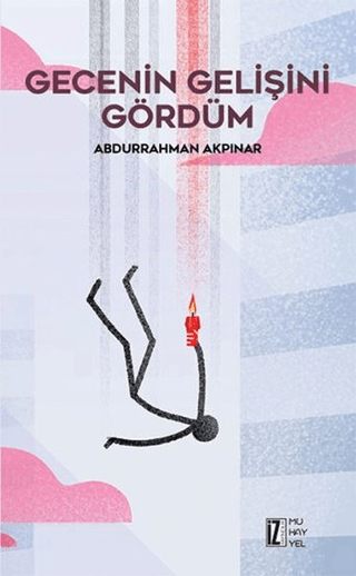 Gecenin Gelişini Gördüm