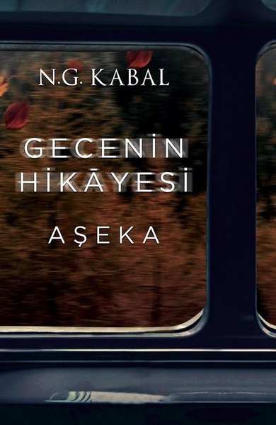 Gecenin Hikayesi - Aşeka (Ciltli) N. G. Kabal