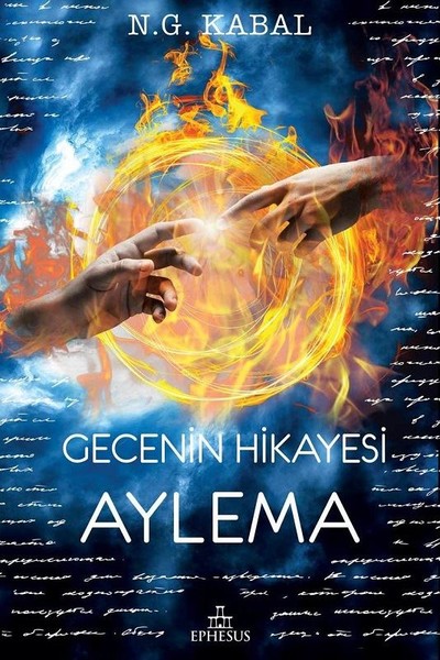 Gecenin Hikayesi-Aylema (Ciltli)