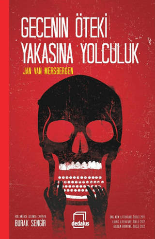 Gecenin Öteki Yakasına Yolculuk (Ciltli)