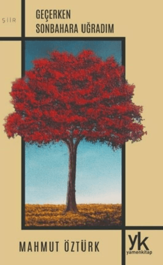 Geçerken Sonbahara Uğradım